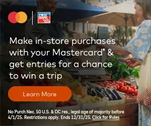 Make in-store purchases with you Mastercard & get entries for a chance to win a trip. Learn more.